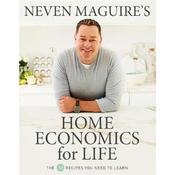 Neven Maguire Neven Maguire's Home Economics for Life