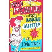 Leona Forde Milly McCarthy And The Irish Dancing Disaster