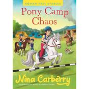 Nina Carberry Rowan Tree Stables 2: Pony Camp Chaos