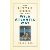 Helen Lee The Little Book of the Wild Atlantic Way