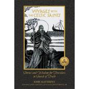 John Matthews Voyages With The Celtic Saints