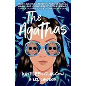 Kathleen Glasgow The Agathas (Book 1)