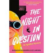 Kathleen Glasgow The Night in Question (Book 2)
