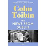 Colm Tóibín The News From Dublin image