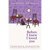 Toshikazu Kawaguchi Before I Knew I Loved You