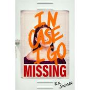 R. N. Swann In Case I Go Missing