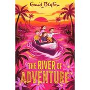 Enid Blyton The River Of Adventure (Book 8)