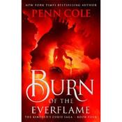 Penn Cole Burn Of The Everflame (Book 4) image