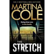 Martina Cole The Stretch: The explosive new novel from the iconic queen of crime, back writing solo  image