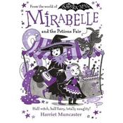 Harriet Muncaster Mirabelle and the Potions Fair: Magic and mischief from the bestselling creator of image