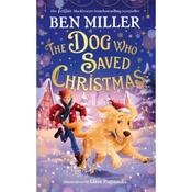 Ben Miller The Dog Who Saved Christmas