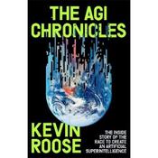 Kevin Roose The AGI Chronicles