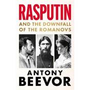 Antony Beevor Rasputin: And The Downfall Of The Romanovs image
