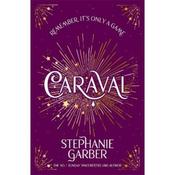 Stephanie Garber Caraval