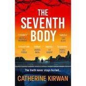 Catherine Kirwan The Seventh Body - Limited Signed Copies Available