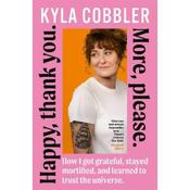 Kyla Cobbler Happy, Thank You. More, Please image
