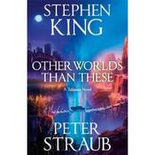 Stephen King Other Worlds Than These: A Talisman Novel image