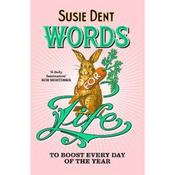 Susie Dent Words for Life: To Boost Every Day of the Year image