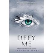 Tahereh Mafi Defy Me (Book 5)