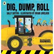 Sally Sutton Dig, Dump, Roll image