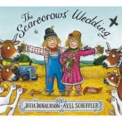 Julia Donaldson The Scarecrows' Wedding