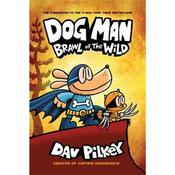 Dav Pilkey Dog Man 6: Brawl of the Wild