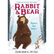 Julian Gough Rabbit and Bear 1: Rabbit's Bad Habits image