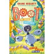 Shane Hegarty BOOT: The Creaky Creatures (Book 3)