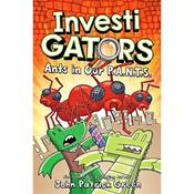 John Patrick Green InvestiGators 4: Ants in Our P.A.N.T.