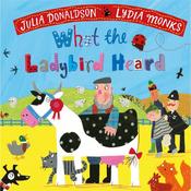 Julia Donaldson What The Ladybird Heard image
