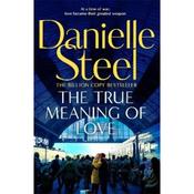 Danielle Steel The True Meaning Of Love image