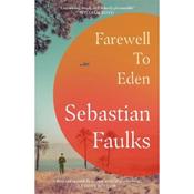 Sebastian Faulks Farewell To Eden image