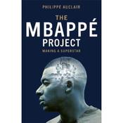 Philippe Auclair The Mbappe Project image