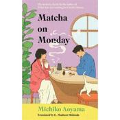 Michiko Aoyama Matcha On Monday