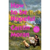 Caitlin Moran How To Be Hopeful image