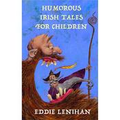 Eddie Lenihan Humorous Irish Tales For Children image