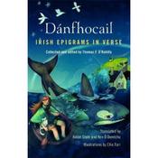 Thomas F. O'Rahilly Dánfhocail: Irish Epirams In Verse