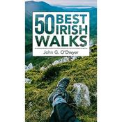 John G. O'Dwyer 50 Best Irish Walks