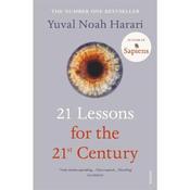 Yuval Noah Harari 21 Lessons for the 21st Century
