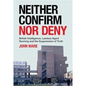 John Ware Neither Confirm Nor Deny image