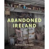 Rebecca Brownlie Abandoned Ireland
