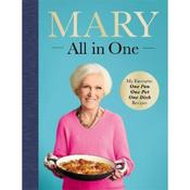 Mary Berry Mary All in One: My Favourite One Pan, One Pot, One Dish Recipes image