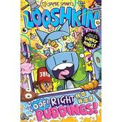 Jamie Smart Looshkin: Oof Right in the Puddings