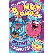 Neill Cameron Donut Squad: Destiny Of The Donuts image