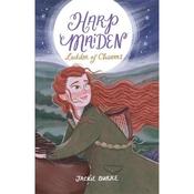 Jackie Burke Harp Maiden: Ladder Of Charms (Book 3)