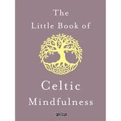 Kunak Mcgann The Little Book of Celtic Mindfulness image