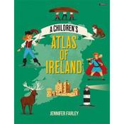 Jennifer Farley A Children's Atlas Of Ireland image