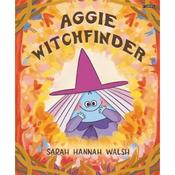 Sarah Hannah Walsh Aggie Witchfinder image