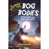 Kevin Moran The Doomsday Club: Bog Bodies image