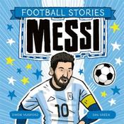 Simon Mugford Football Stories: Messi